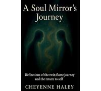 A Soul Mirror's Journey