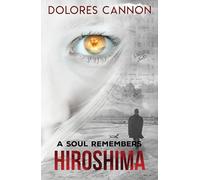 A Soul Remembers Hiroshima