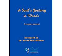 A Soul's Journey in Words: A Legacy Journal