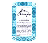 A Source Book in Indian Philosophy (Princeton Paperbacks)
