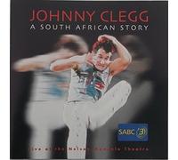 A South African Story (Live At The Nelson Mandela Theatre) - Johnny Clegg CD