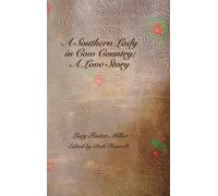 A Southern Lady in Cow Country: A Love Story