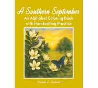 A Southern September: An Alphabet Book with Handwriting Practice