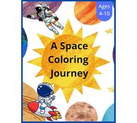 A Space Coloring Journey: Explore the Universe with Fun and Learning!