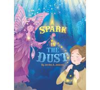 A Spark in the Dust