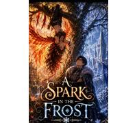 A Spark In The Frost