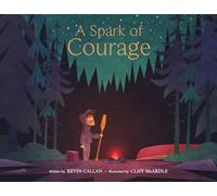 A Spark Of Courage