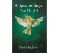 A Sparrow Sings For Us All