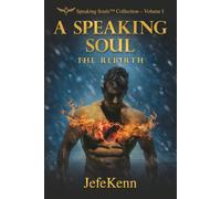 A Speaking Soul - The Rebirth