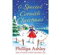 A Special Cornish Christmas: The gorgeous Sunday Times bestselling festive romance that will warm your heart, perfect for fans of Carole Matthews