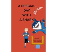 A SPECIAL DAY WITH A SHARK