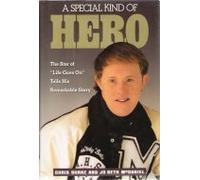 A Special Kind of Hero: Chris Burke's Own Story by Chris Burke (1-Oct-1991) Hardcover