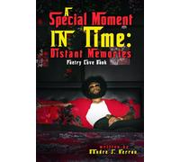 A Special Moment In Time: Distant Memories Poetry Love Book