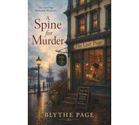 A Spine For Murder: The Last Page Bookshop Mysteries: 1