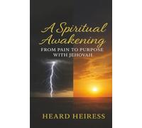 A Spiritual Awakening: From Pain to Purpose with Jehovah