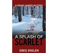 A Splash of Scarlet (6) (Frank Harper Mysteries)