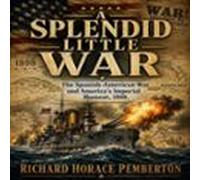 a splendid little war (audiolibro)