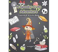 A Spooky-Cute Adventure: Halloween Coloring & Activity Book for Kids, Teens and Adults with Bold and Easy designs