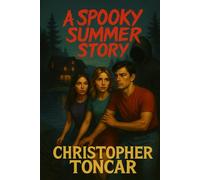 A Spooky Summer Story