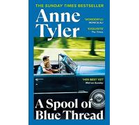 A Spool Of Blue Thread: SHORTLISTED FOR THE BOOKER PRIZE 2015