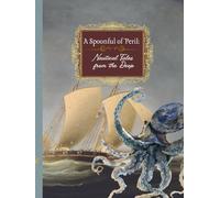A Spoonful of Peril: The Collectors Edition of Bespoke Journals ( 150 Pages 8.25in. by 11in.)