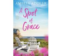 A Spot of Grace (Spotted Cottage)