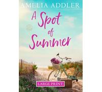 A Spot of Summer (Spotted Cottage Large Print)