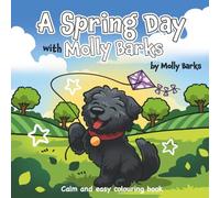 A Spring Day with Molly Barks: Calm and easy colouring book