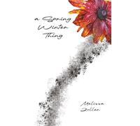 a Spring Winter Thing: 3 (So, Maybe She Never Was)