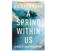 A Spring Within Us: A Year of Daily Meditations