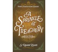 A Sprinkle of Treachery: 5 (The Pobyd Perfections Bakery Series)
