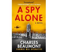 A Spy Alone (Oxford Spy Ring)