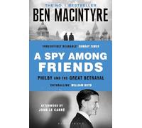 A Spy Among Friends: Kim Philby and the Great Betrayal