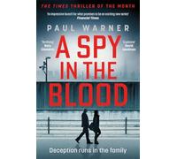 A Spy in the Blood: For fans of Slow Horses and Damascus Station, a gripping espionage thriller: 1 (Mark Wolfe)