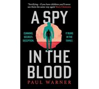 A Spy in the Blood: For fans of Slow Horses and Damascus Station, a gripping espionage thriller (Mark Wolfe)