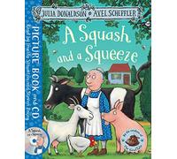 A Squash and a Squeeze: Book and CD Pack
