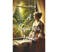 A Squire's Wife (The Severn Vale Saga)