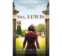 A Sra. Lewis Softcover Becoming Mrs. Lewis: La Improbable Historia de Amor Entre Joy Davidman Y C. S. Lewis