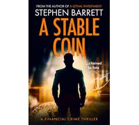 A Stable Coin: ...chained to fate (The Neil Wilson Financial Crime Series)