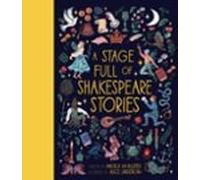 A Stage Full Of Shakespeare Stories