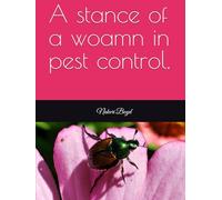 A stance of a woman in pest control