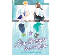 A Star Brighter than the Sun, Vol. 4: Volume 1