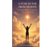 A Star So Far from Heaven: A Personal Journey in Search of Love and Self-Worth