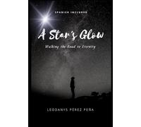 A Star's Glow: Walking the Road to Eternity