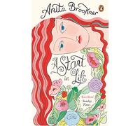 A Start In Life: Anita Brooker (Penguin Essentials, 73)