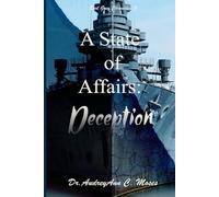 A State of Affairs: Deception 2nd Edition (Earl Grey Chronicles)
