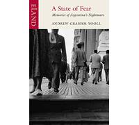 A State of Fear: Memories of Argentina's nightmare [Idioma Inglés]