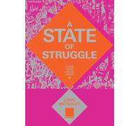 A State of Struggle (Class Work Unions)