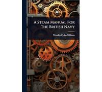 A Steam Manual For The British Navy