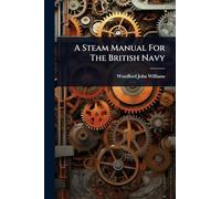 A Steam Manual For The British Navy